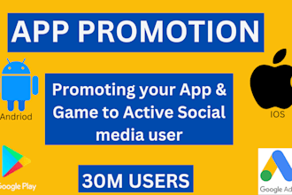 promote your mobile app, dating app, game app to get more users