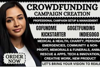 do crowdfunding campaign creation crowdfunding promotion gofundme kickstarter