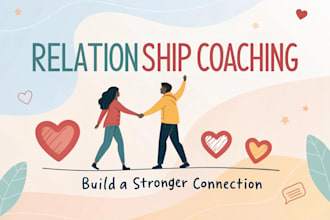 your relationship life coach providing guidance and support