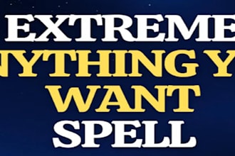 do anything you want spell , powerful manifestation magic for your desires