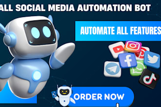 develop all social media automation bot, facebook,instagram,tiktok bot in python