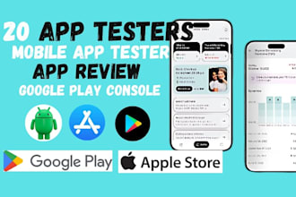 provide 20 app testers, QA testing for your android, ios app, game, app reviews