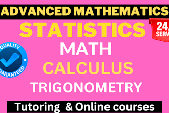 help in advance math statistics calculus algebra