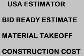 do construction cost estimate, material takeoff USA only