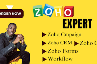 fully setup zoho CRM, zoho one, zoho automation, zoho campaigns, zoho forms