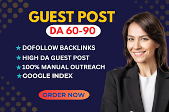 high authority guest post with dofollow SEO backlinks