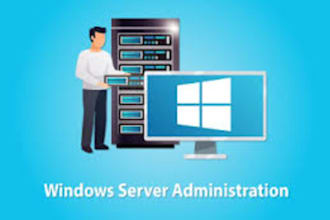 be your system administrator and server admin for windows