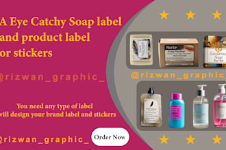 design eye catchy soap label and product label or stickers