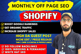 do monthly off page seo, shopify backlinks, shopify guest post for shopify store