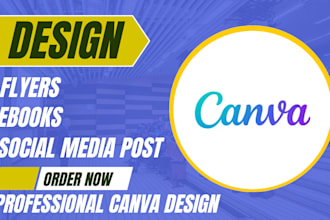 design professional canva design social media post flyers ebooks templates