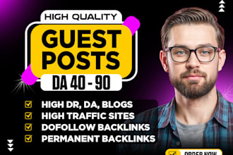 create 25 guest post backlinks, da up to 95 for SEO ranking boost
