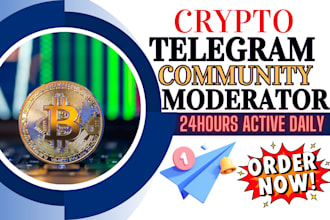 be your telegram community moderator for 24 hours memecoin manager 10 chatters