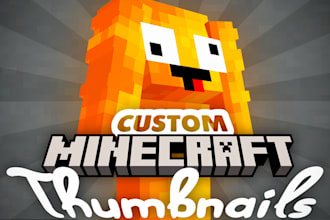 create stunning, high quality custom minecraft thumbnails
