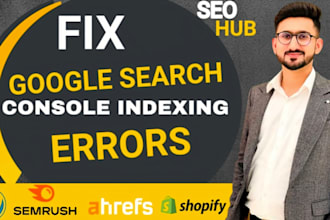 fix google search console errors ,wordpress and shopify SEO indexing errors