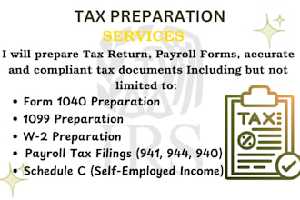 prepare 1040, 1099, w2 payroll 941, 944, 940, schedule c