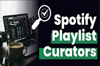 pitch your music to my personal network of spotify playlist curators