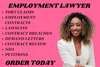 be your employment lawyer to help you write contracts, and provide legal advice