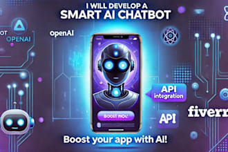 develop a smart ai chatbot using openai, gpt, and API integration