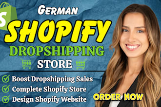 build german shopify dropshipping store, shopify website, and shopify store