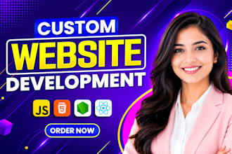 do custom website development as full stack developer, front end developer