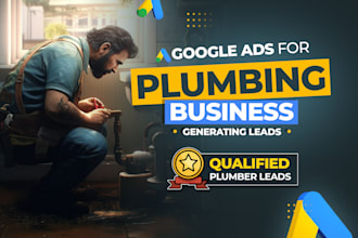 get your plumbing business leads you can sell on google ads