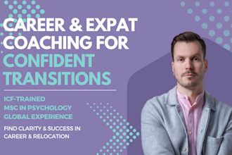 help you navigate career change, relocation, and expat adjustment