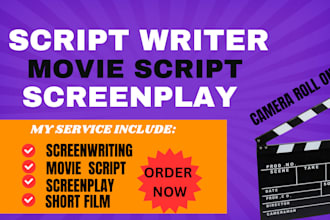 do a movie script writing, screenwriter short stories conversion, screenplay
