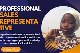 be your sales representative, sales closer, virtual sales assistant