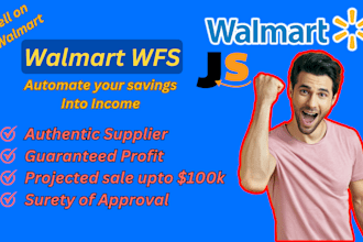 manage walmart store to sell high profitable product wfs  2 step