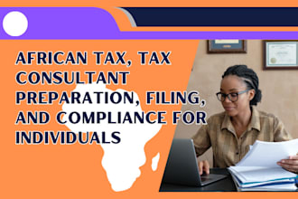 african tax, tax consultant preparation, filing, and compliance for individuals
