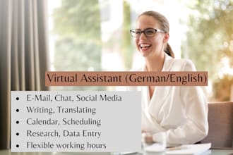 be your virtual assistant in german or english