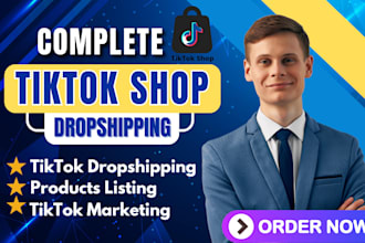set up tiktok shop, manage tiktok shop, add products for dropshipping on tiktok