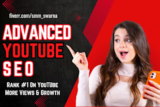 boost your youtube video with advanced SEO and ranking strategies