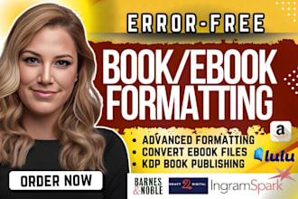 do ebook formatting, ebook publishing on lulu, ingramspark or draft2digital