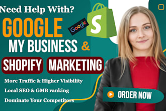 optimize google my business profile and promote shopify store for shopify sales
