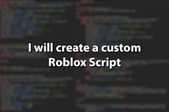 do complete roblox script, models and animation for your roblox game