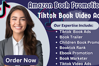 do viral book trailer booktok promotion ebook marketing amazon tiktok book ads