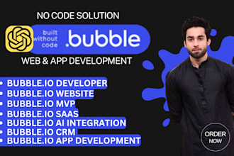 be bubble developer for bubble app bubble io website bubble mvp bubble saas xano