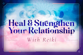 give a relationship reiki session