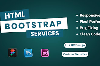 be a frontend designer convert figma, xd, psd, sketch to html, css, bootstrap