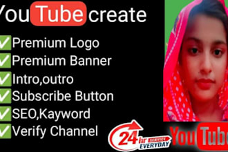 create youtube channel with logo,art, seo,intor, and outer
