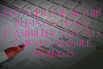 do entrepreneurship business, feasibility reports, survey data analysis, growth