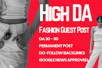 publish fashion guest post on high da fashion blogs with do follow backlinks