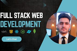 be your full stack web developer, mern, nextjs, postgres