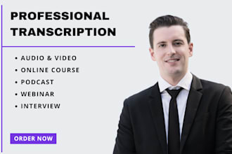 do professional audio and video transcription