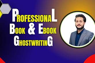 work as your books and ebook writer, fiction and non fiction ghostwriting