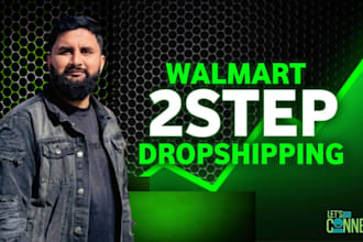 be your VA for walmart wfs and 2step dropshipping