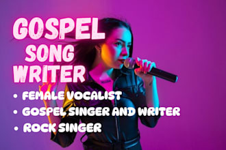 be your gospel female songwriter on your lead, hook, original melody and harmony