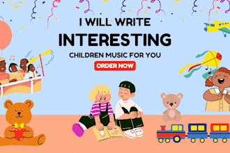 write nursery rhymes, children music and kids songs