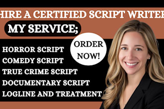 write high quality true crime, horror, comedy, documentary script, scriptwriting